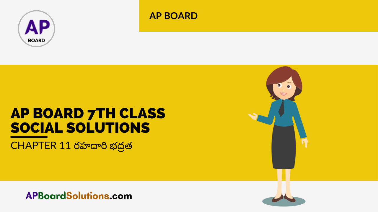 AP Board 7th Class Social Solutions Chapter 11 రహదారి భద్రత