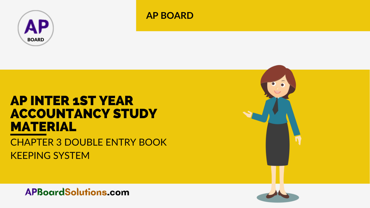AP Inter 1st Year Accountancy Study Material Chapter 3 Double Entry Book Keeping System
