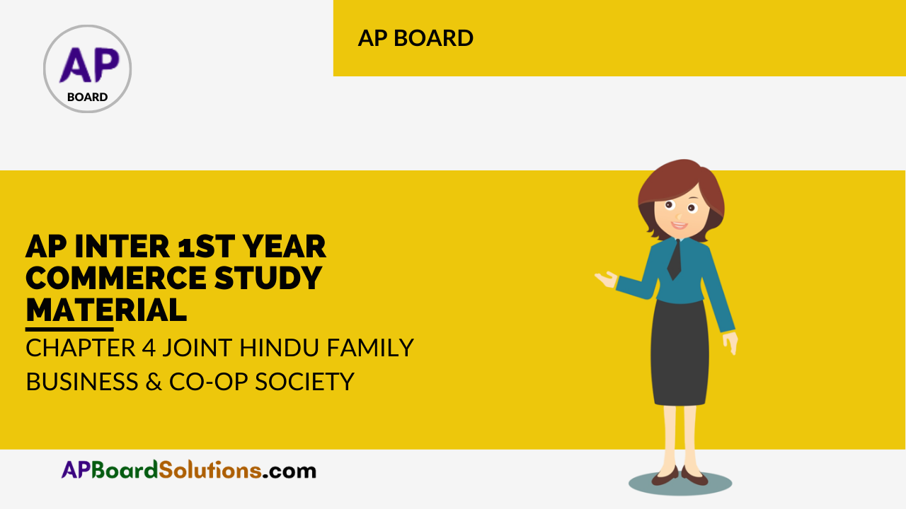 AP Inter 1st Year Commerce Study Material Chapter 4 Joint Hindu Family Business & Co-op Society