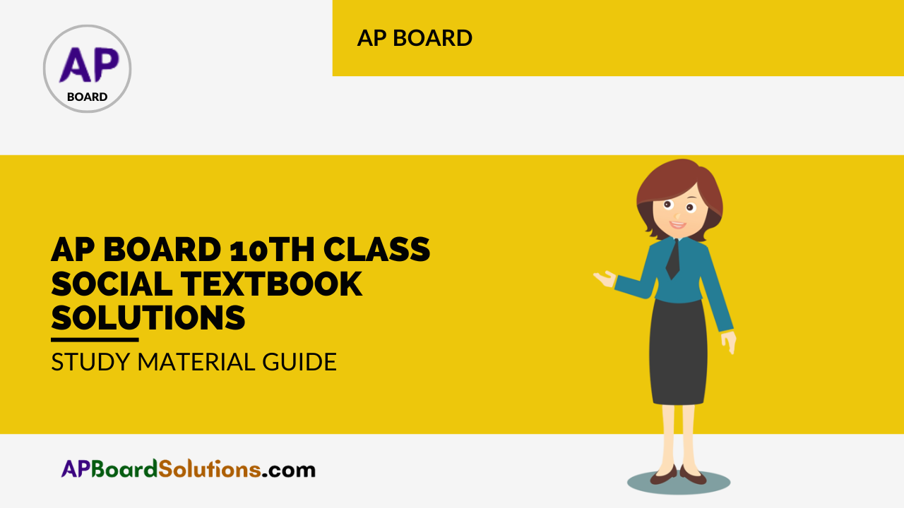 AP Board 10th Class Social Textbook Solutions Study Material Guide