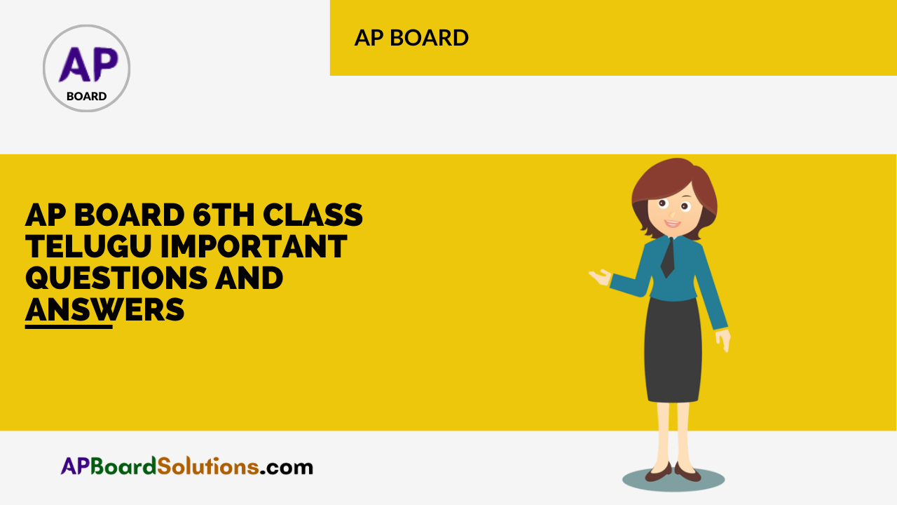 AP Board 6th Class Telugu Important Questions and Answers