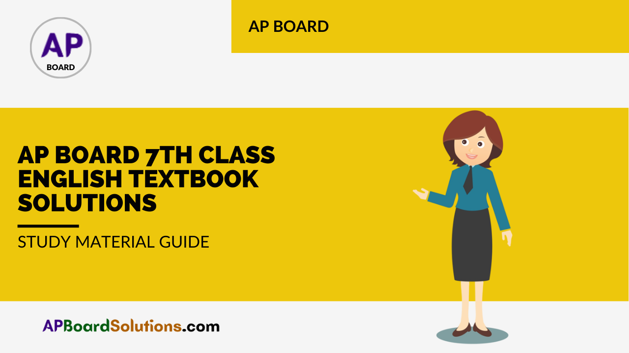 AP Board 7th Class English Textbook Solutions Study Material Guide