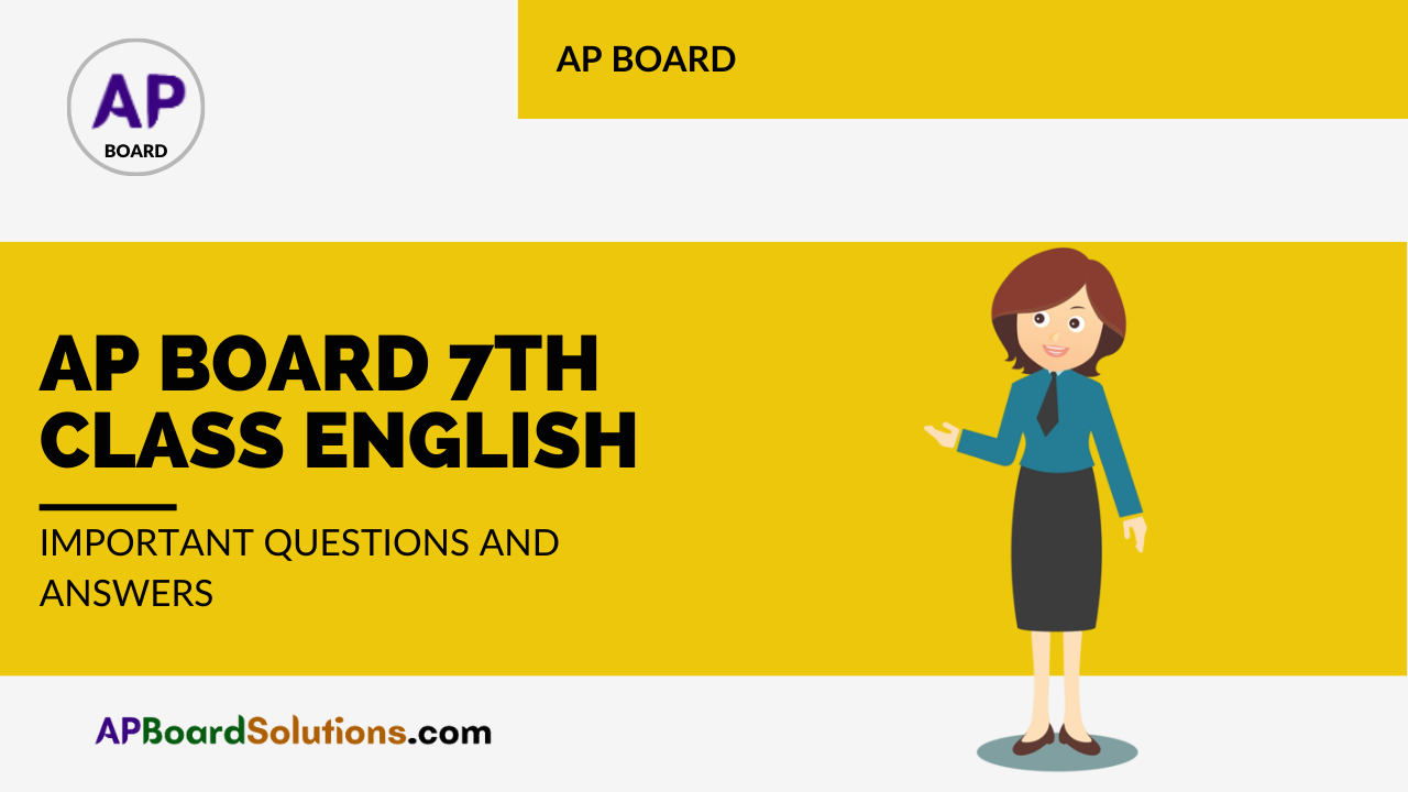 AP Board 7th Class English Important Questions and Answers