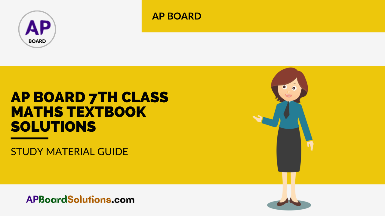 AP Board 7th Class Maths Textbook Solutions Study Material Guide