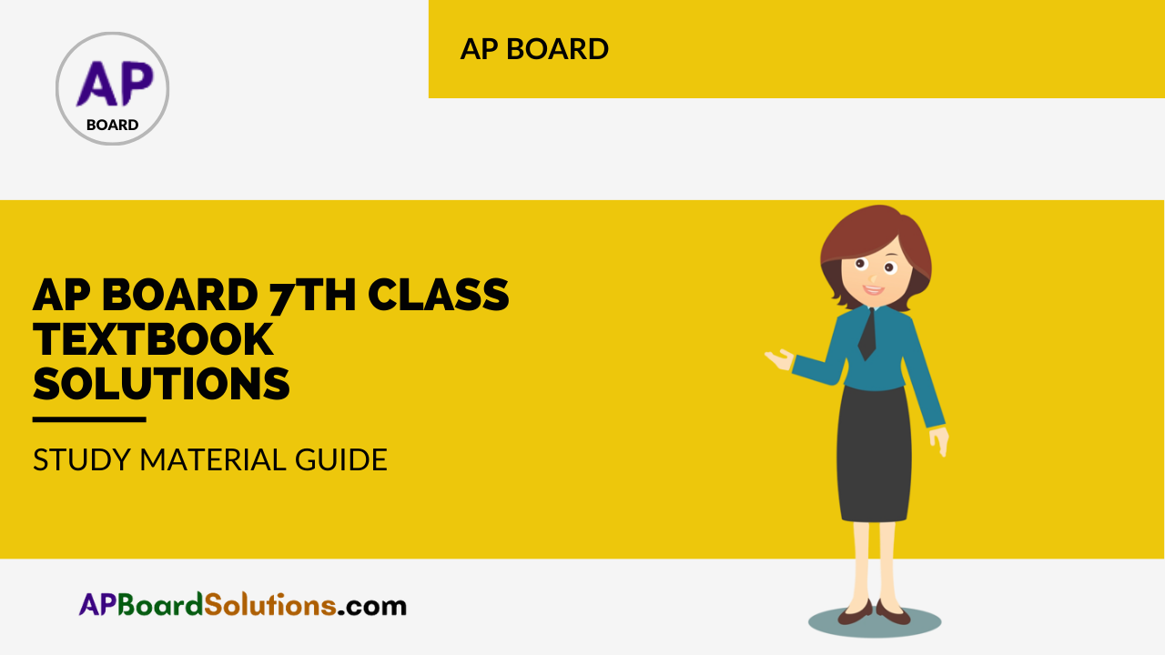 AP Board 7th Class Textbook Solutions Study Material Guide