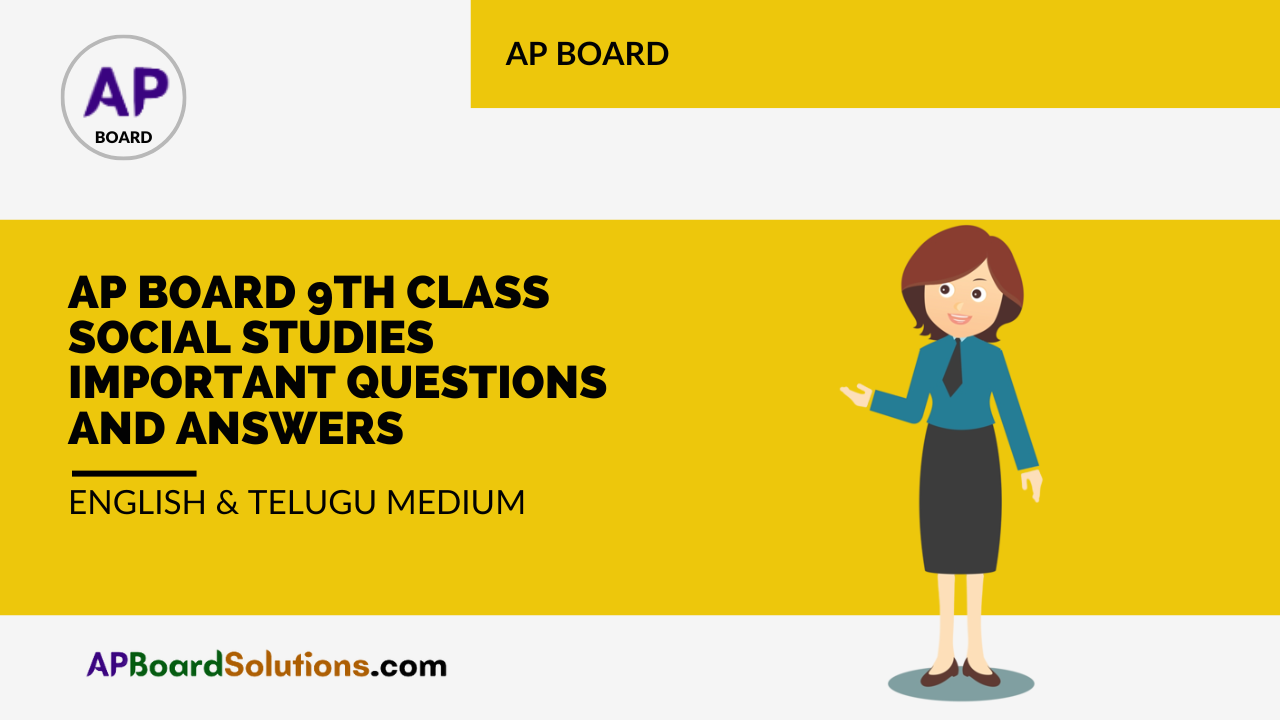 AP Board 9th Class Social Studies Important Questions and Answers English & Telugu Medium