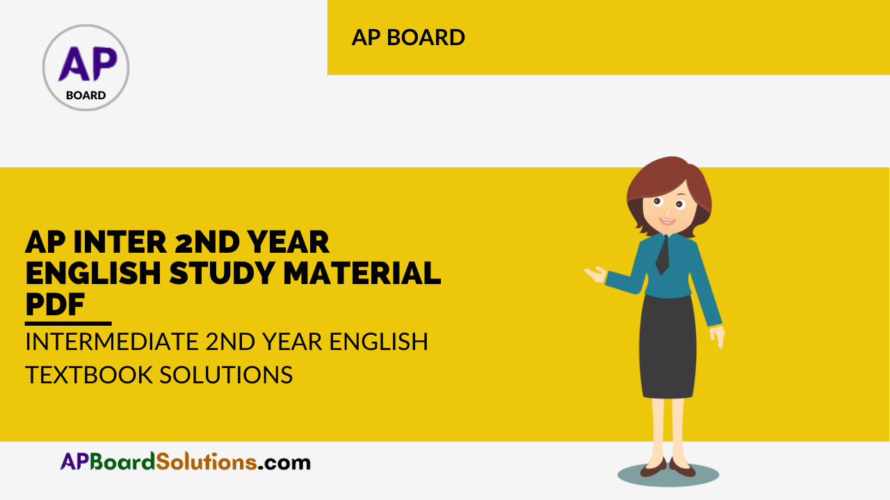 AP Inter 2nd Year English Study Material Pdf | Intermediate 2nd Year English Textbook Solutions
