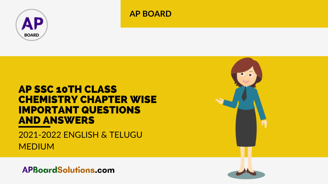 AP SSC 10th Class Chemistry Chapter Wise Important Questions and Answers 2021-2022 English & Telugu Medium