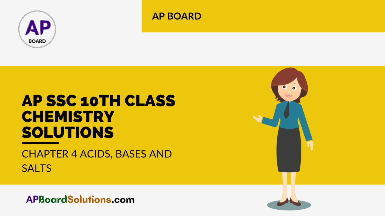 AP SSC 10th Class Chemistry Solutions Chapter 4 Acids, Bases and Salts