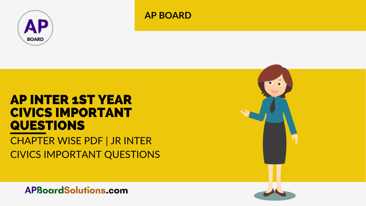 AP Inter 1st Year Civics Important Questions Chapter Wise Pdf | Jr Inter Civics Important Questions