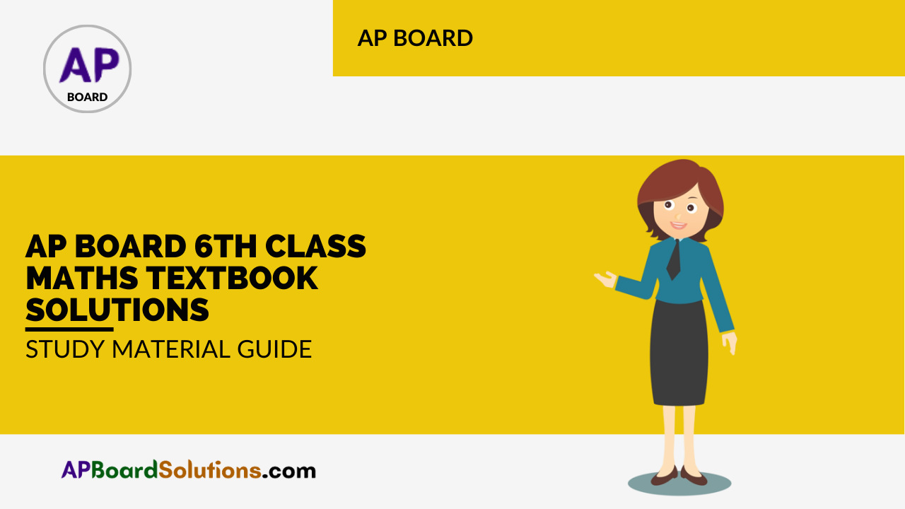 AP Board 6th Class Maths Textbook Solutions Study Material Guide