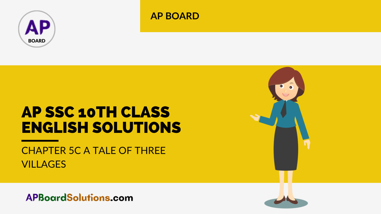 AP SSC 10th Class English Solutions Chapter 5C A Tale of Three Villages