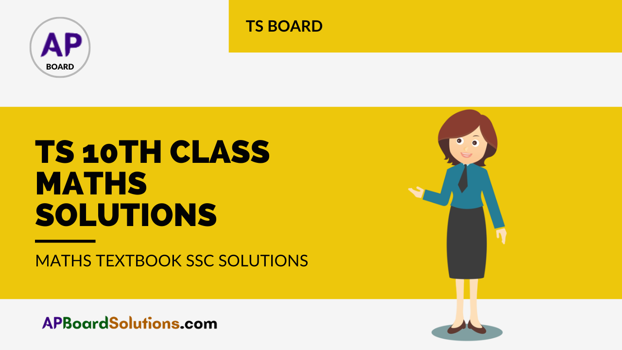 TS 10th Class Maths Solutions