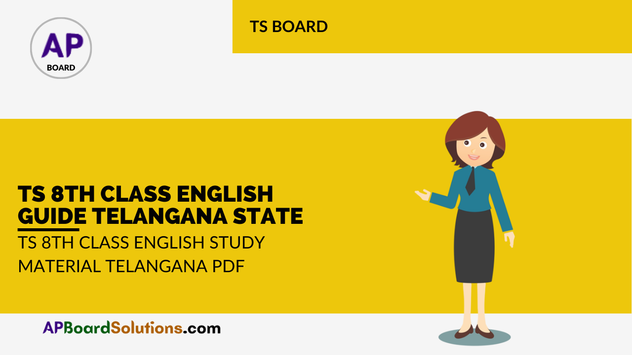 TS 8th Class English Guide Telangana State | TS 8th Class English Study Material Telangana Pdf