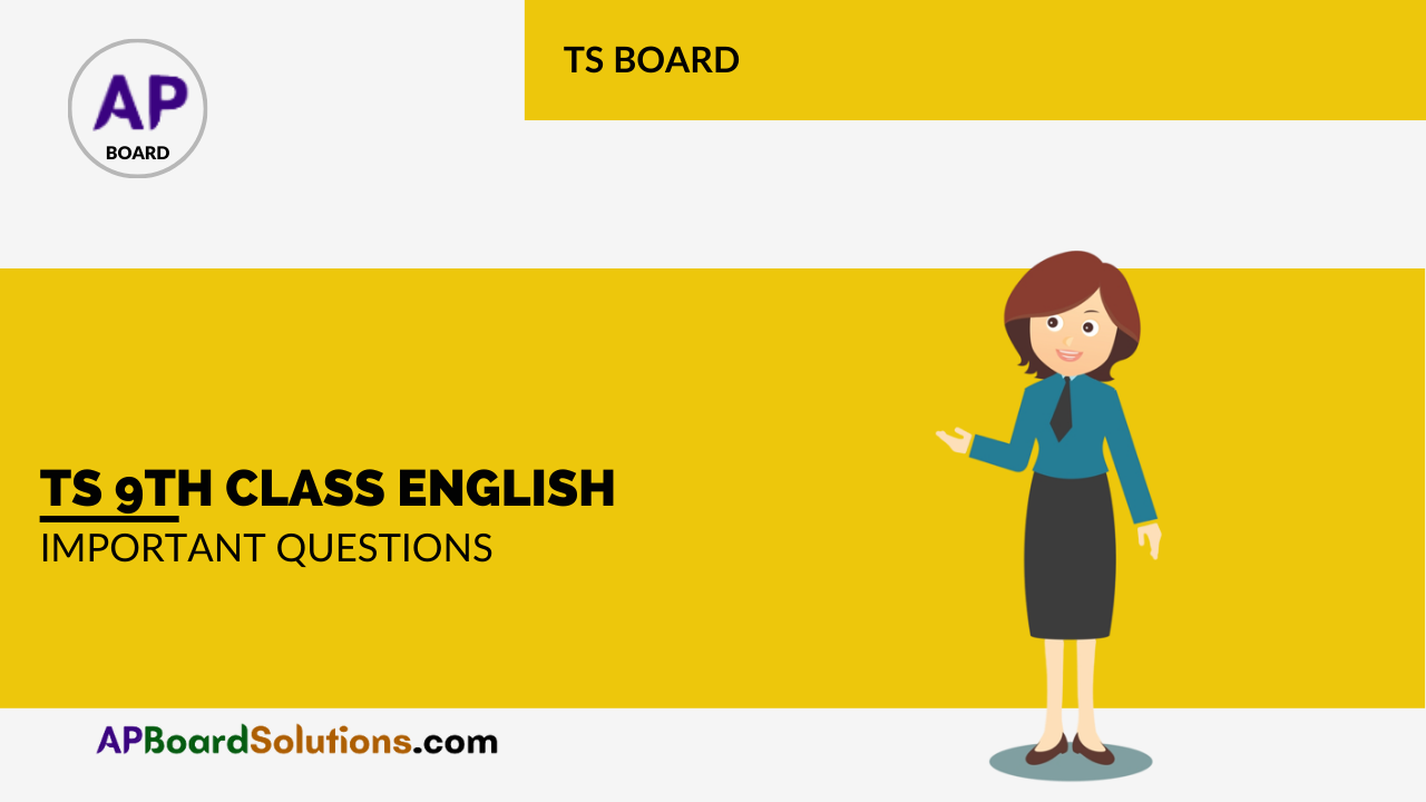 TS 9th Class English Important Questions Telangana